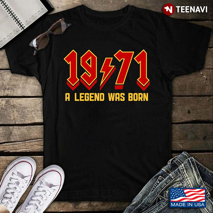 1971 A Legend Was Born for Birthday