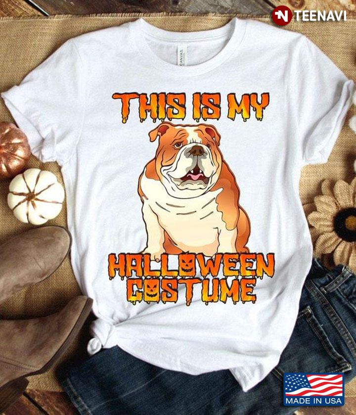 English Bulldog This Is My Halloween Costume for Dog Lover