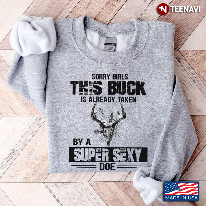 Sorry Girls This Buck Is Already Taken By A Super Sexy Doe Deer