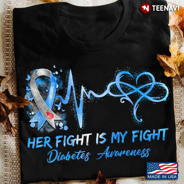 Her Fight Is My Fight Diabetes Awareness