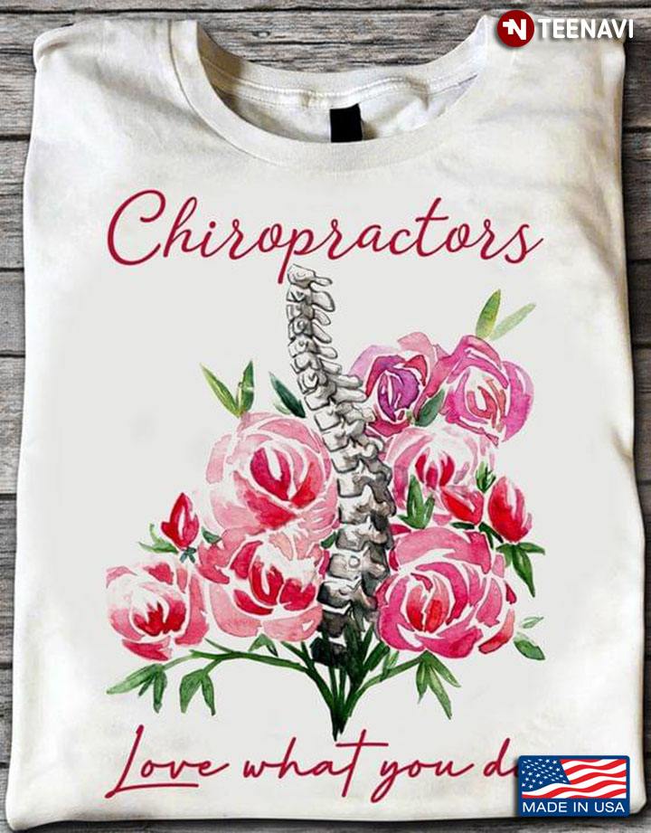 Chiropractors Love What You Do