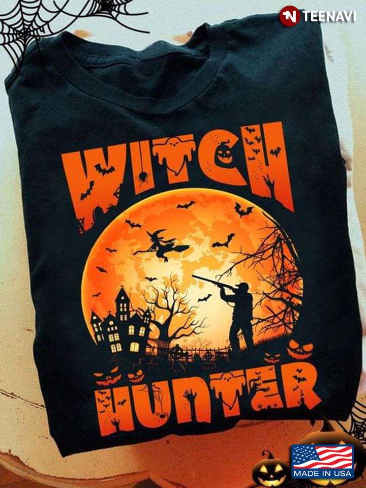 Witch Hunter Hunting Lover for Halloween T-Shirt