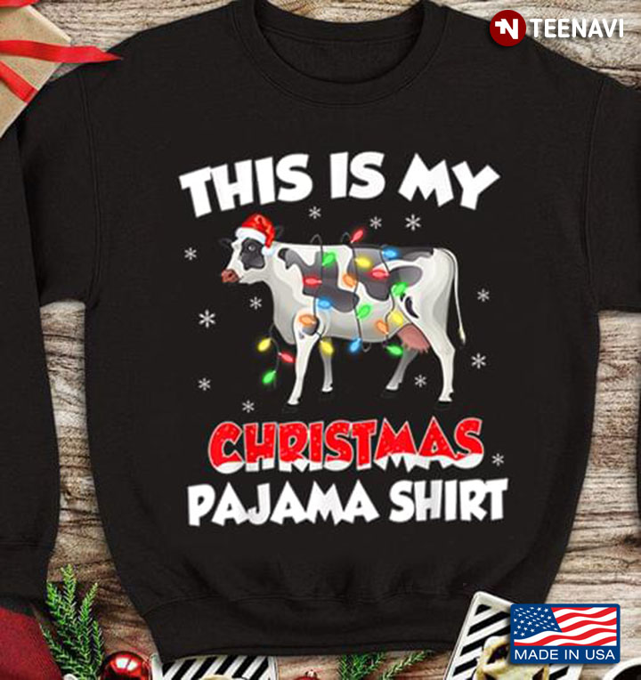 Funny Cow With Santa Hat And Fairy Lights This Is My Christmas Pajama Shirt