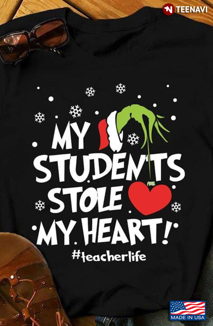 My Students Stole My Heart Teacher Life for Christmas