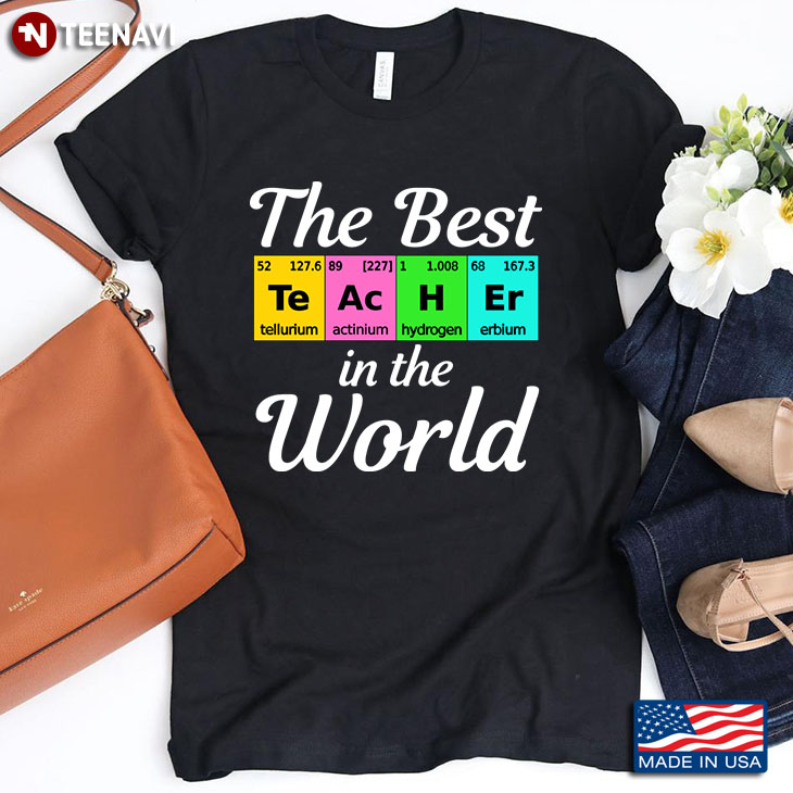 The Best Teacher In The World Chemical Elements