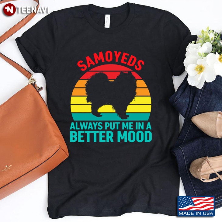 Vintage Samoyeds Always Put Me In A Better Mood for Dog Lover