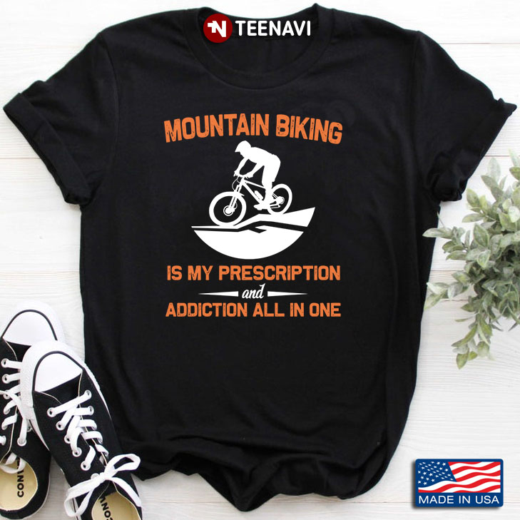 Mountain Biking Is My Prescription And Addiction All In One