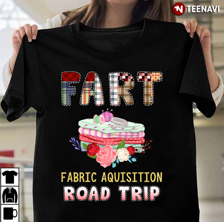Fart Fabric Aquisition Road Trip for Fabric Lover
