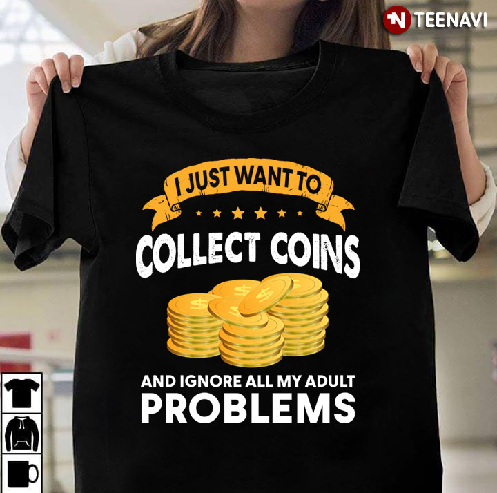 I Just Want To Collect Coins And Ignore All My Adult Problems