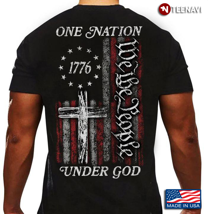 One Nation Under God 1776 We The People for 4th Of July
