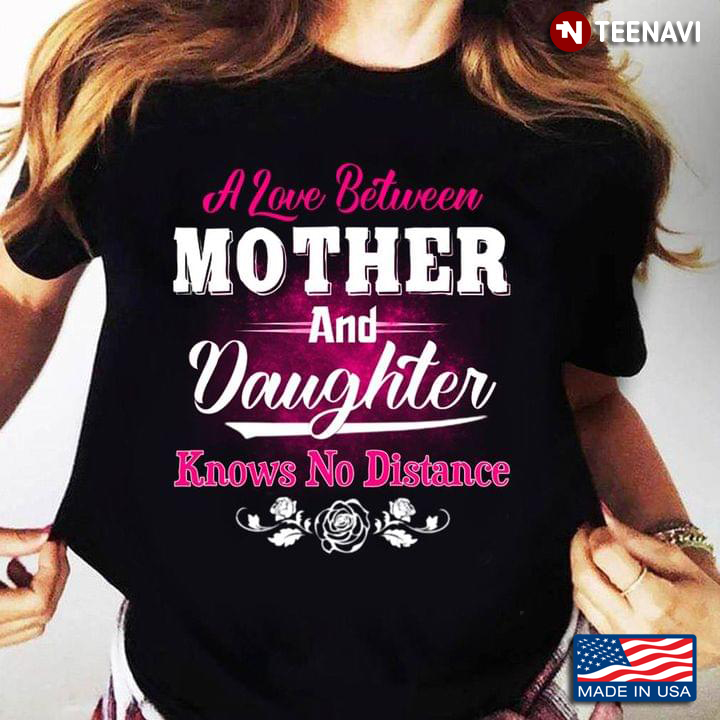 A Love Between Mother And Daughter Knows No Distance for Mother's Day
