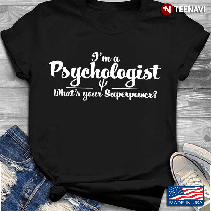 I'm A Psychologist What's Your Superpower