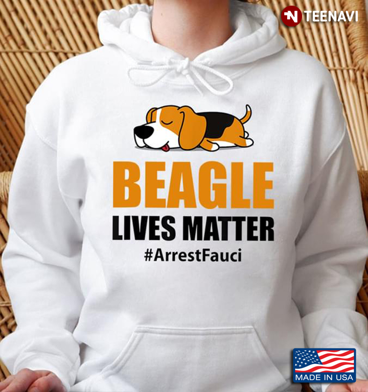 Beagle Lives Matter Arrest Fauci Dr Fauci