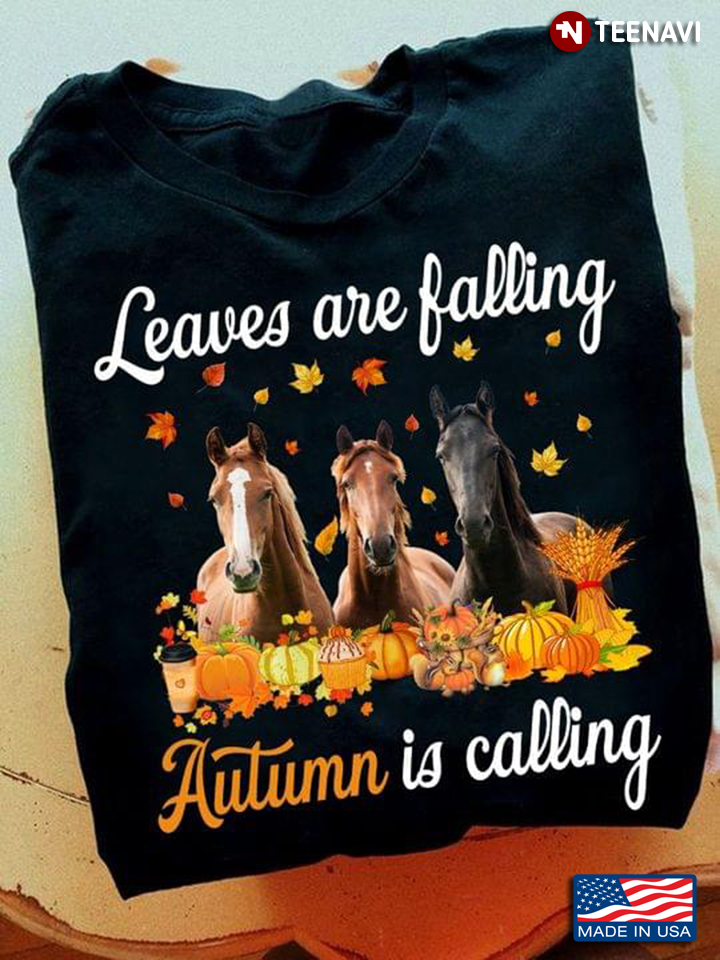Horses Leaves Are Falling Autumn Is Calling for Thanksgiving