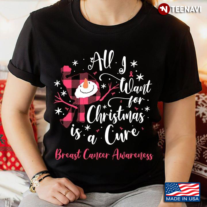 All I Want For Christmas Is A Cure Breast Cancer Awareness