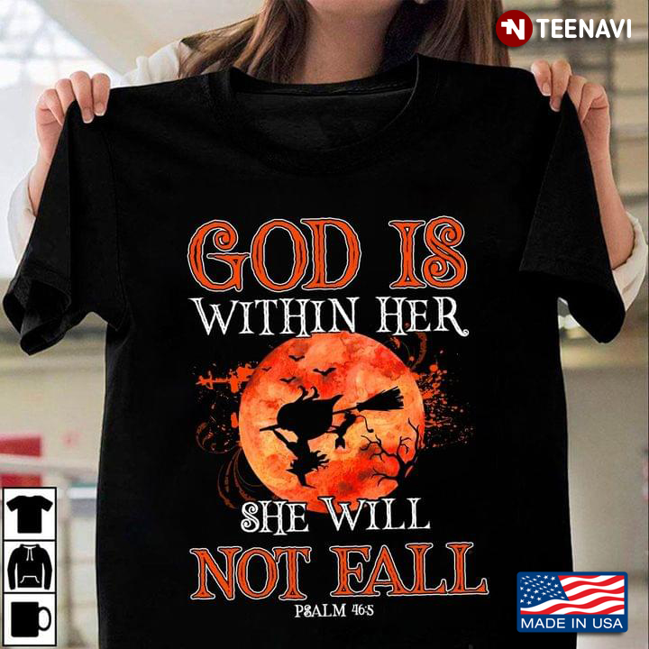 God Is Within Her She Will Not Fall Psalm 46:5 Witch And Black Cat for Halloween