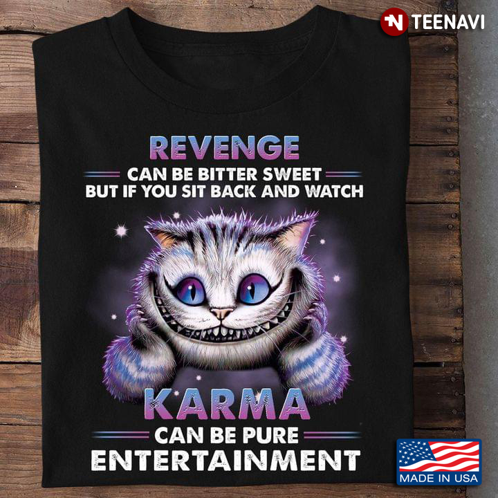 Cat Revenge Can Be Bitter Sweet But If You Sit Back And Watch Karma Can Be Pure Entertainment