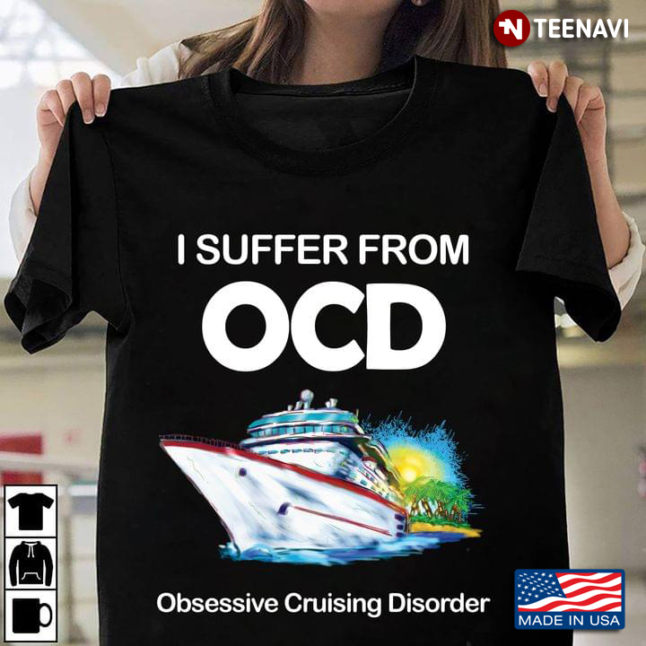 I Suffer From OCD Obsessive Cruising Disorder for Cruising Lover