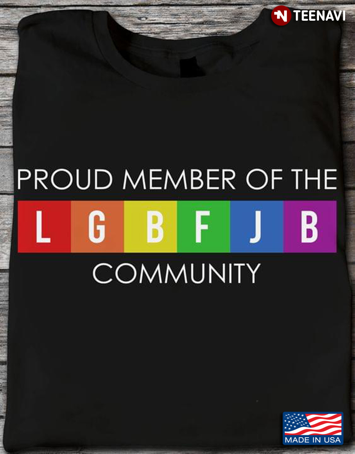 Proud Member Of The LGBFJB Community Anti Biden
