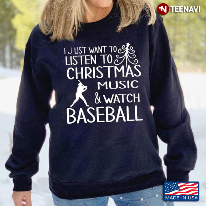 I Just Want To Listen To Christmas Music And Watch Baseball for Christmas