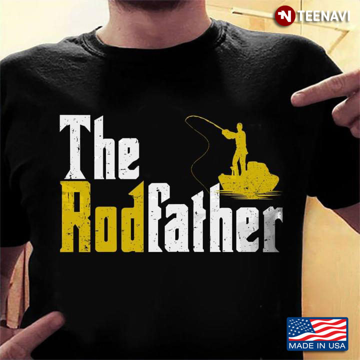 The Rodfather Funny Fishing for Fishing Lover