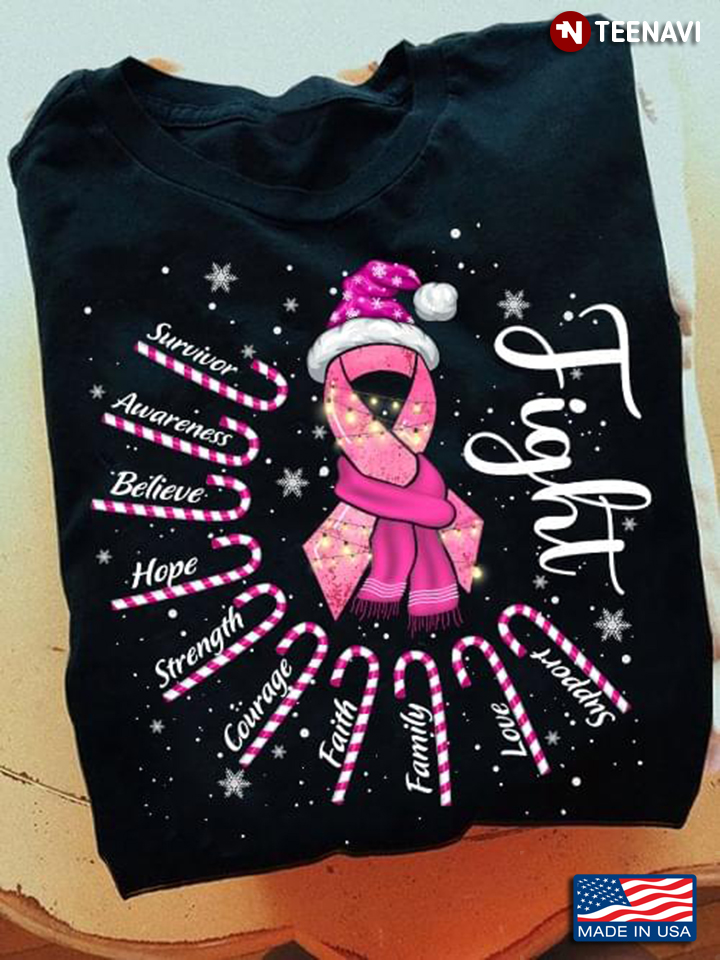 Breast Cancer Awareness Fight Awareness Believe Hope Strength Courage Faith Family for Christmas