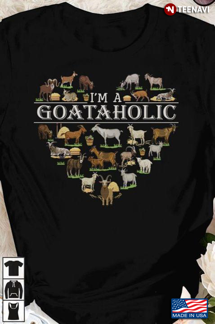 I'm A Goataholic Heart Full Of Goats for Animal Lover