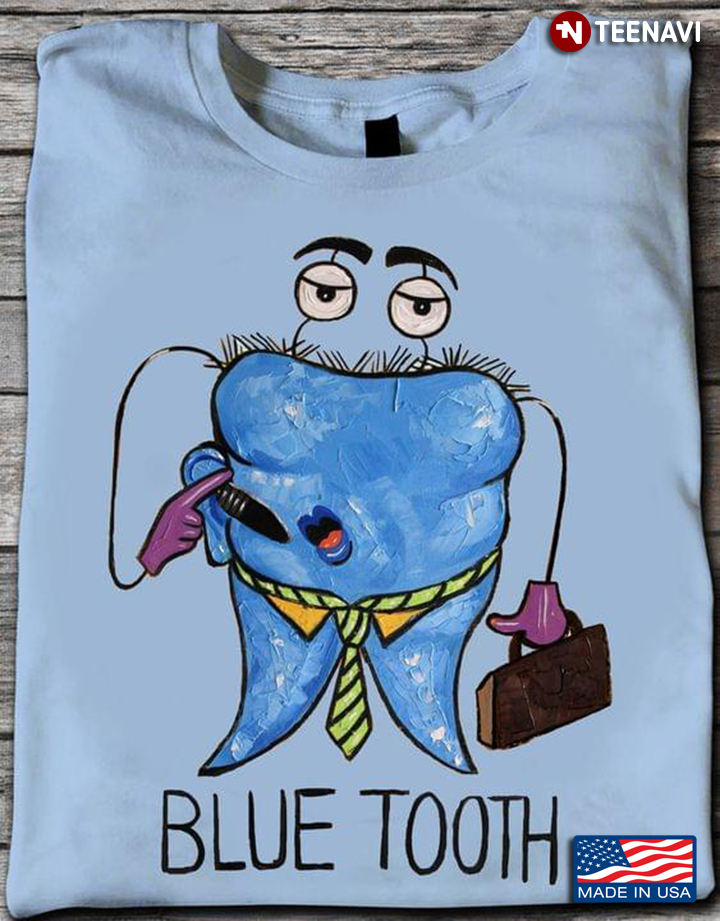 Blue Tooth Funny Design for Dentist