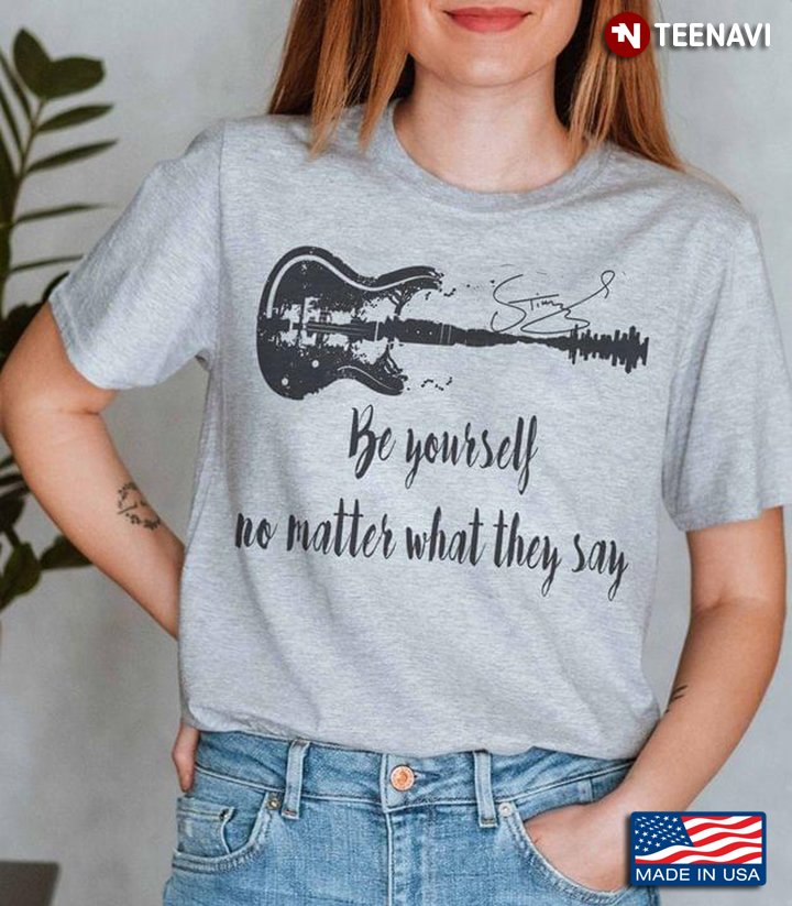 Guitar Be Yourself No Matter What They Say Sting