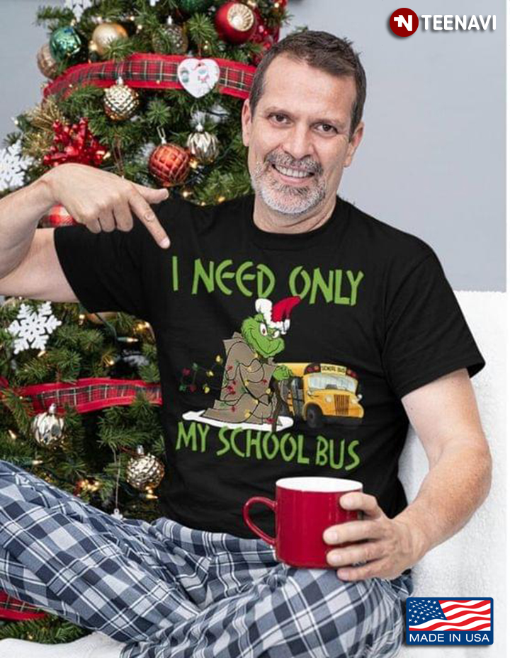 Santa Grinch With Fairy Lights I Need Only My School Bus Bus Driver for Christmas