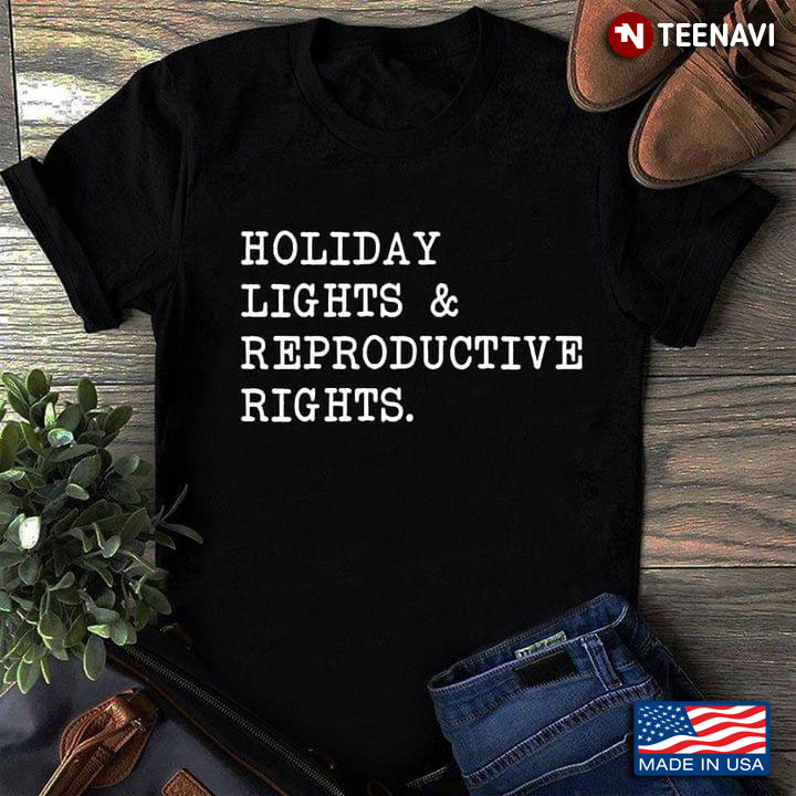 Holiday Lights And Reproductive Rights