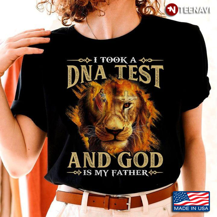 Lion I Took A DNA Test And God Is My Father