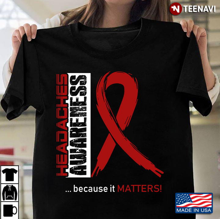 Headaches Awareness Because It Matters Red Ribbon