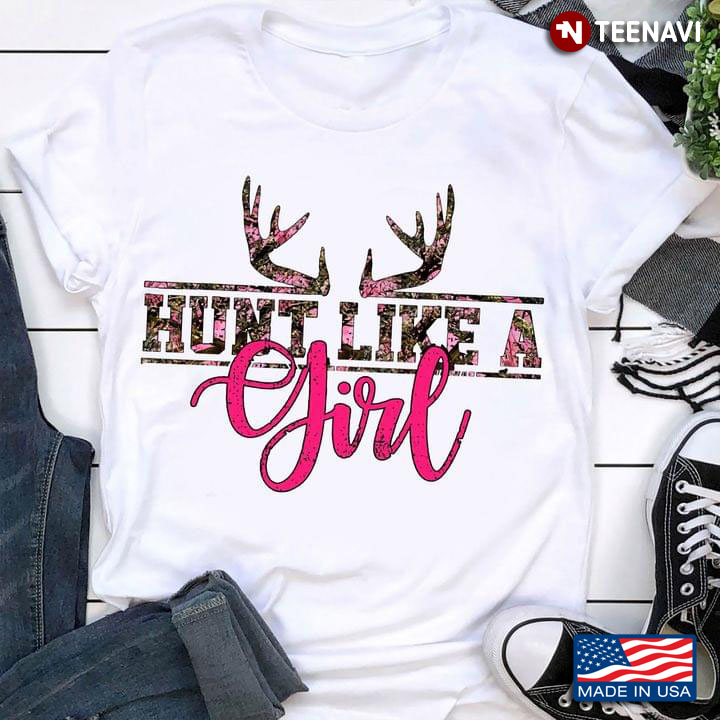 Hunt Like A Girl for Hunting Lover
