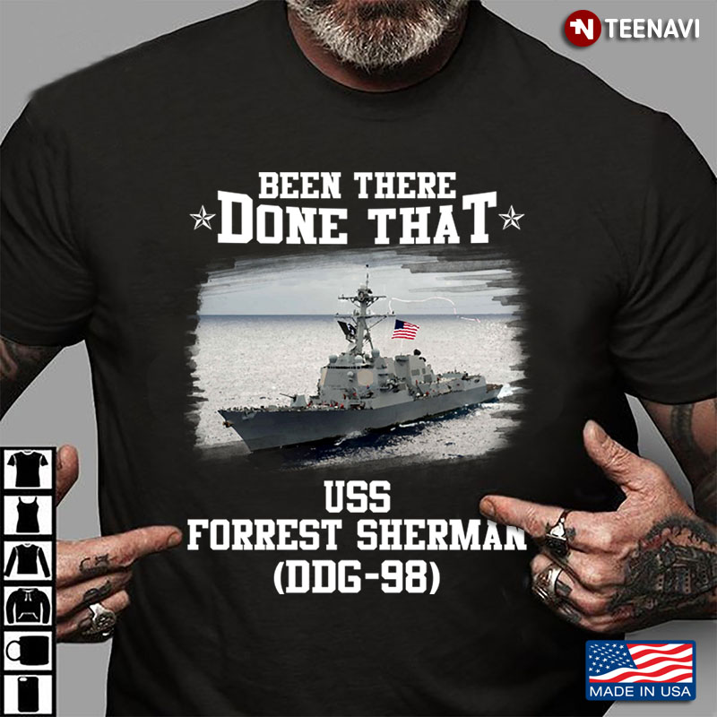 Been There Done That USS Forrest Sherman DDG-98