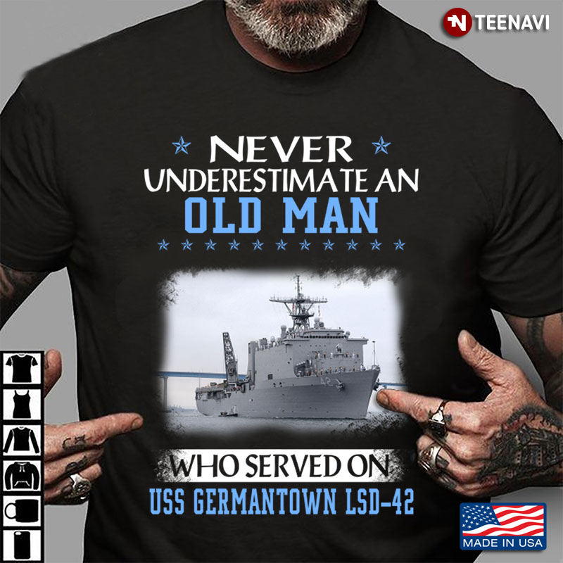 Never Underestimate An Old Man Who Served On USS Germantown LSD-42