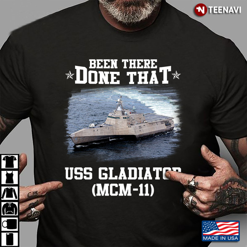 Been There Done That USS Gladiator MCM-11