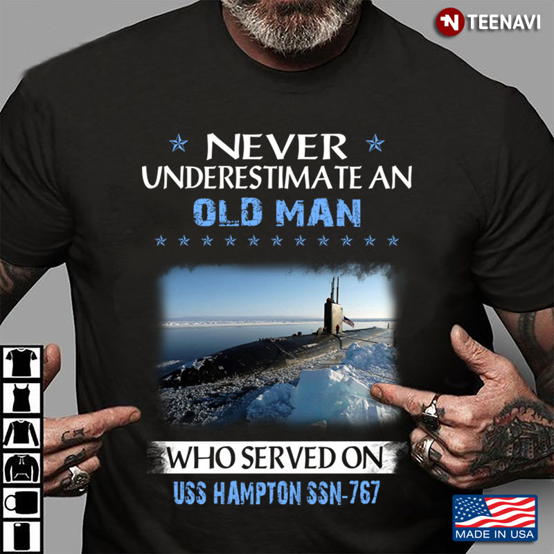 Never Underestimate An Old Man Who Served On USS Hampton SSN-767