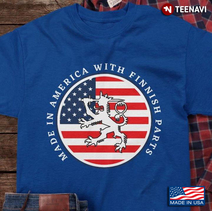 Made In American With Finnish Parts American Flag