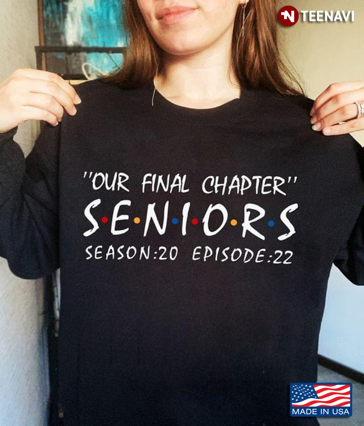 Our Final Chapter Seniors Season: 20 Episode : 22
