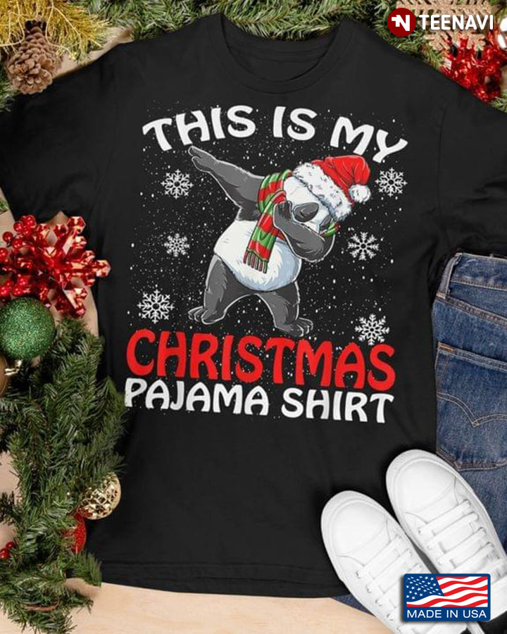Panda With Santa Hat This Is My Christmas Pajama Shirt