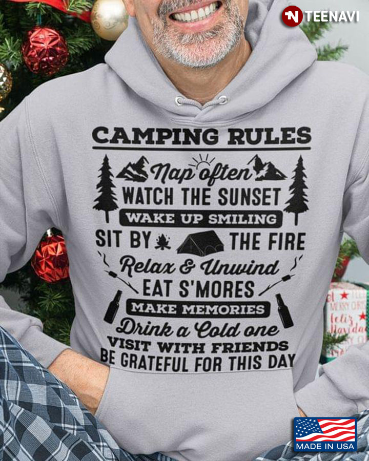 Camping Rules Nap Often Watch The Sunset Wake Up Smiling Sit By The Fire Relax And Unwind