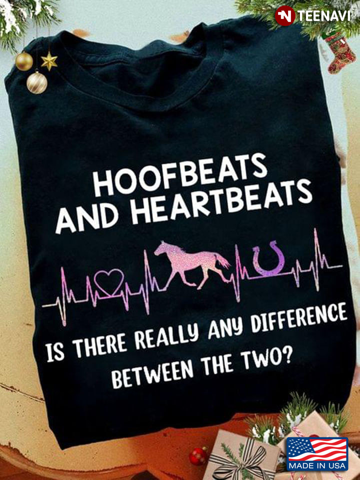 Hoofbeats And Heartbeats Is There Really And Difference Between The Two