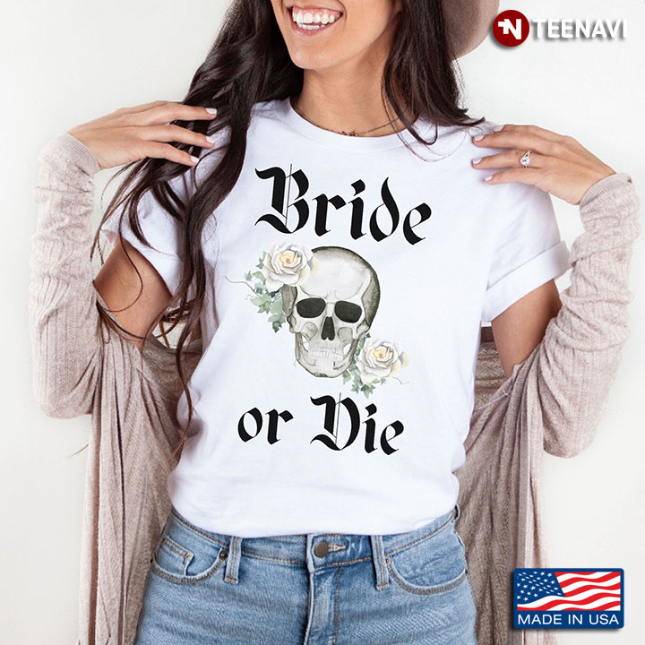Skull Bride Or Die Bachelorette Party