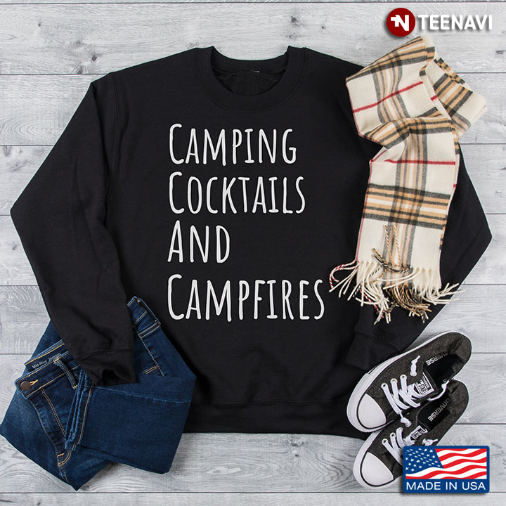 Camping Cocktails And Campfires for Camp Lover