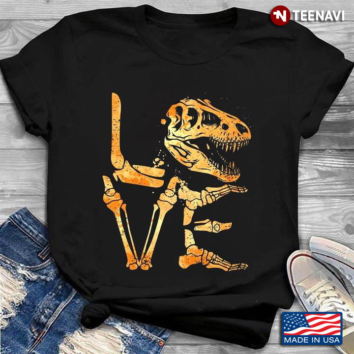 Love Dinosaur Skeleton for Dinosaur Lover