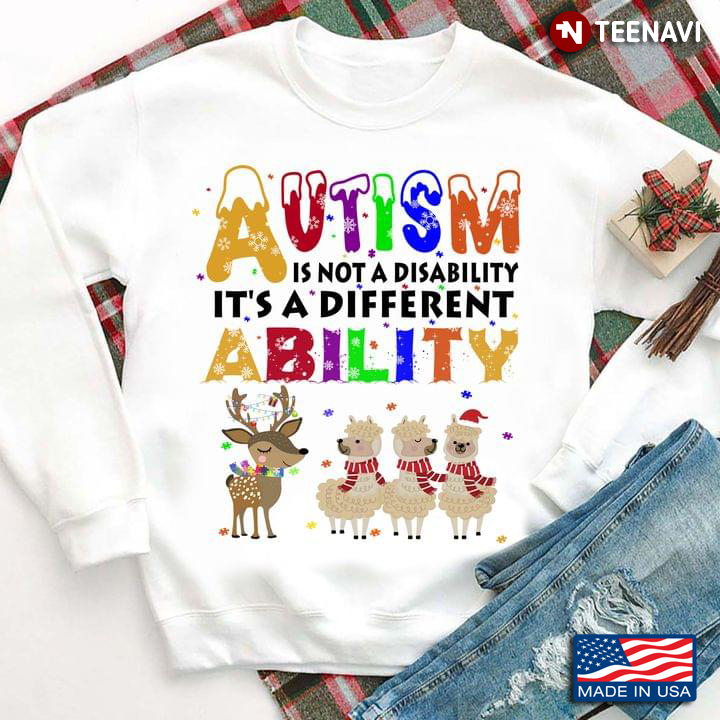 Autism Is Not A Disability It's A Different Ability Reindeer And Alpacas for Christmas