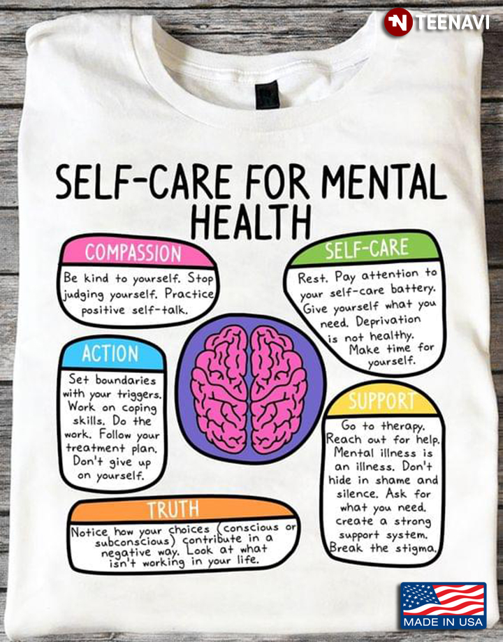 Self Care For Mental Health Compassion Self Care Support Truth Action