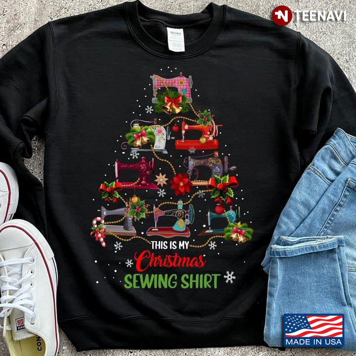 This Is My Christmas Sewing Shirt Xmas Tree With Sewing Machines for Sewing Lover