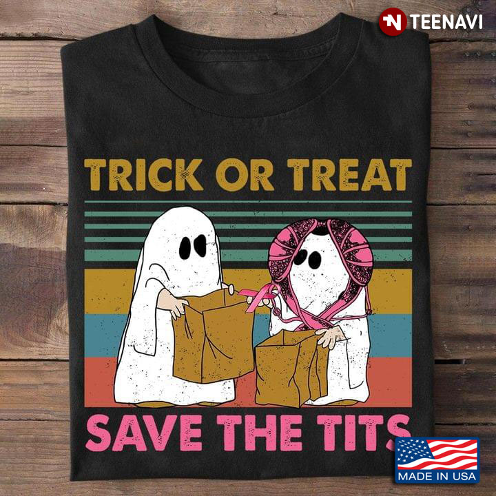 Ghost Boo Trick Or Treat Save The Tits Vintage